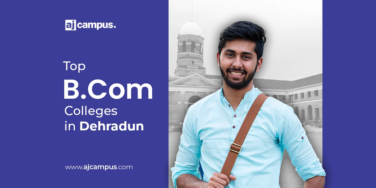 Top B.Com Colleges in Dehradun