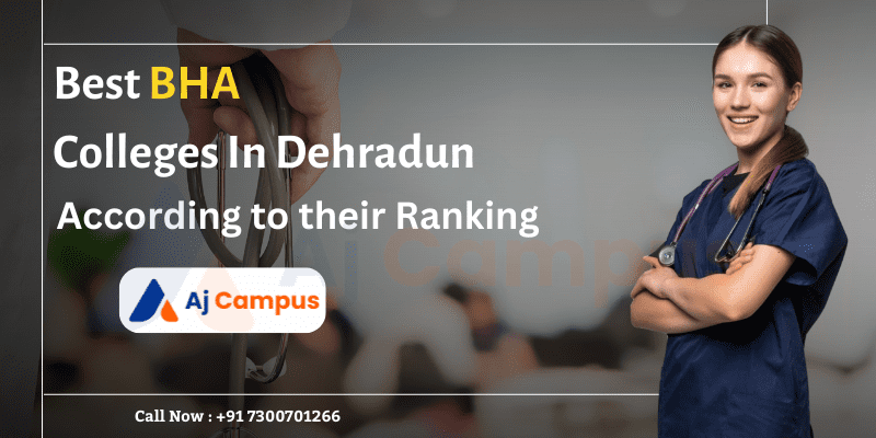 Best BHA Colleges in Dehradun