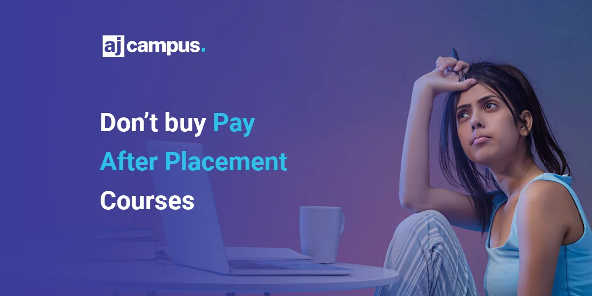 Don't buy Pay after Placement Courses