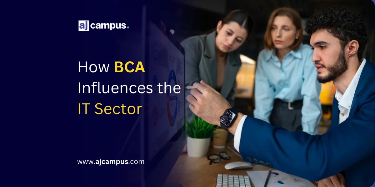 How BCA Influences the IT Sector