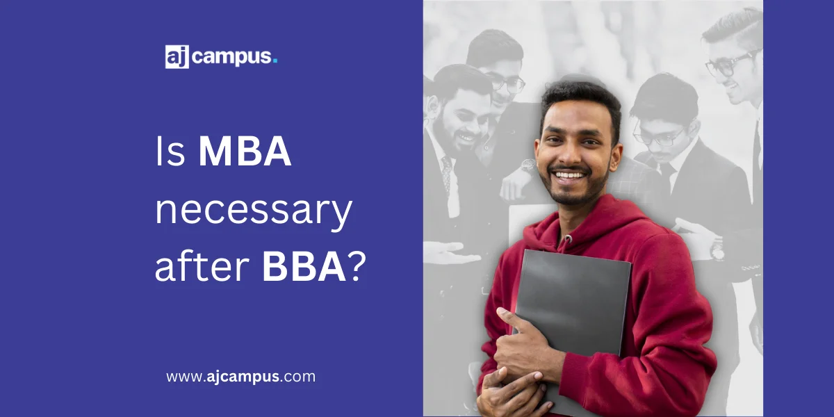 Is MBA necessary after BBA
